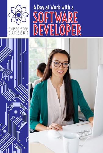 Stock image for A Day at Work with a Software Developer for sale by Better World Books: West
