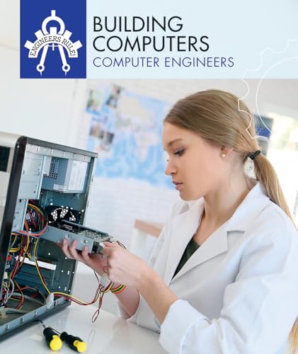 Beispielbild fr Building Computers : Computer Engineers zum Verkauf von Better World Books