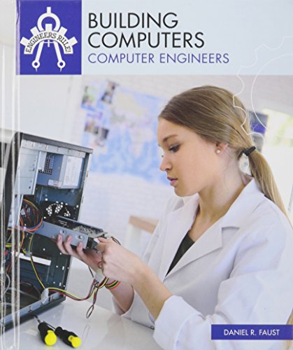Stock image for Building Computers : Computer Engineers for sale by Better World Books
