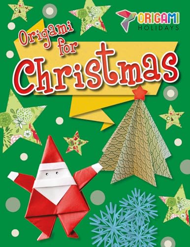 Imagen de archivo de Origami for Christmas (Origami Holidays) a la venta por Jenson Books Inc