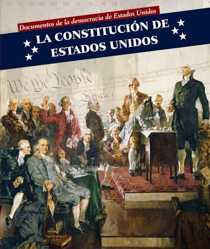 Imagen de archivo de La Constitucin de Estados Unidos (U. S. Constitution) a la venta por Better World Books