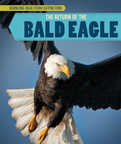 Stock image for The Return of the Bald Eagle for sale by Better World Books