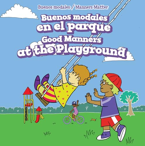 Beispielbild fr Buenos Modales en el Parque / Good Manners at the Playground zum Verkauf von Better World Books