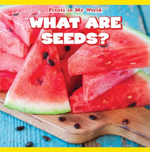 Stock image for What Are Seeds? for sale by Better World Books