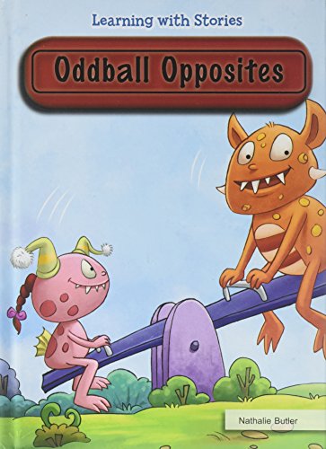 9781508162391: Oddball Opposites (Learning With Stories)