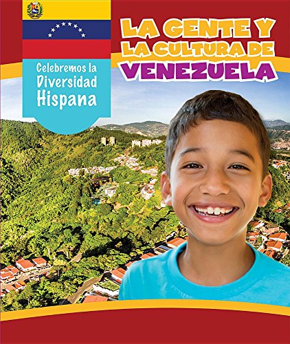 Imagen de archivo de La Gente y la Cultura de Venezuela (the People and Culture of Venezuela) a la venta por Better World Books: West