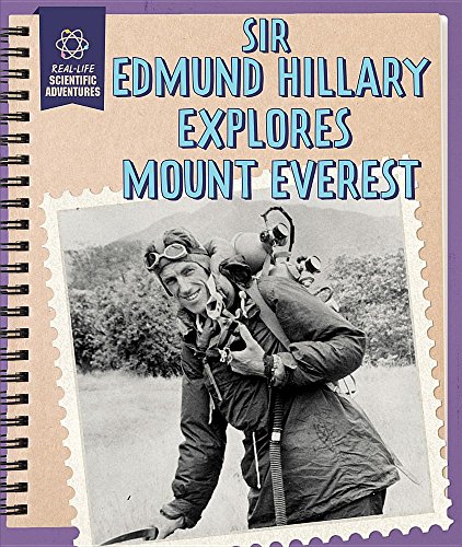 Imagen de archivo de Sir Edmund Hillary Explores Mount Everest a la venta por Better World Books: West