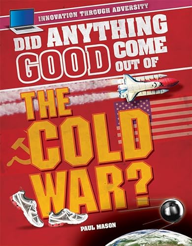Imagen de archivo de Did Anything Good Come Out of the Cold War? a la venta por Better World Books: West
