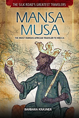 Beispielbild fr Mansa Musa: The Most Famous African Traveler to Mecca zum Verkauf von ThriftBooks-Atlanta