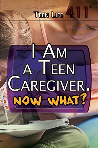 Imagen de archivo de I Am a Teen Caregiver. Now What? a la venta por Better World Books