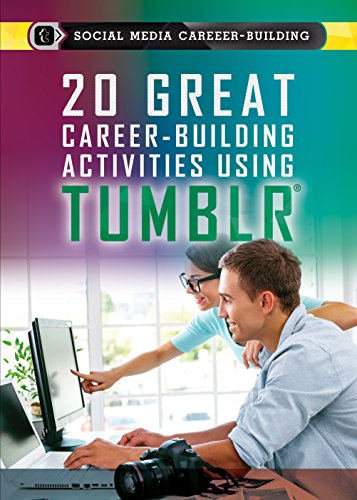 Beispielbild fr 20 Great Career-Building Activities Using Tumblr zum Verkauf von Better World Books