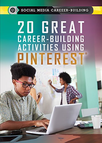 Beispielbild fr 20 Great Career-Building Activities Using Pinterest zum Verkauf von Better World Books