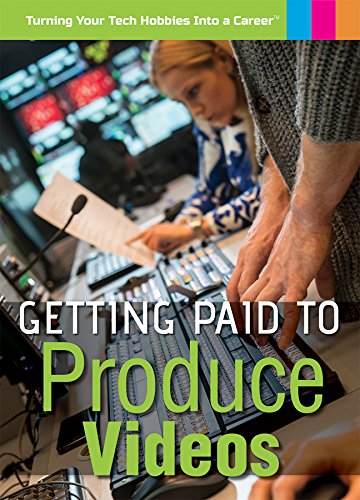 9781508172925: Getting Paid to Produce Videos