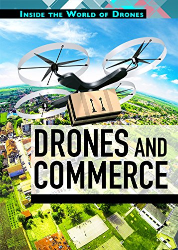 Beispielbild fr Drones and Commerce (Inside the World of Drones) zum Verkauf von HPB Inc.