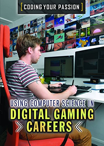 Imagen de archivo de Using Computer Science in Digital Gaming Careers (Coding Your Passion) a la venta por HPB-Red