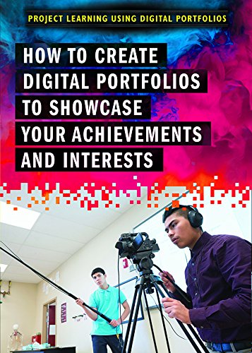 9781508175346: How to Create Digital Portfolios to Showcase Your Achievements and Interests