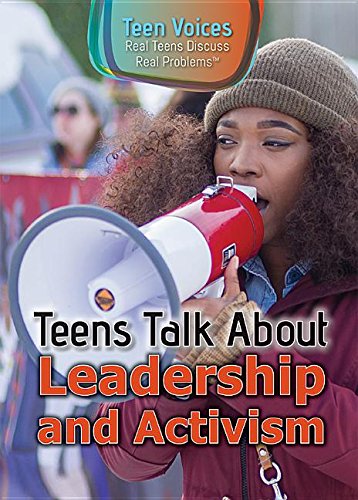 Imagen de archivo de Teens Talk about Leadership and Activism a la venta por Better World Books