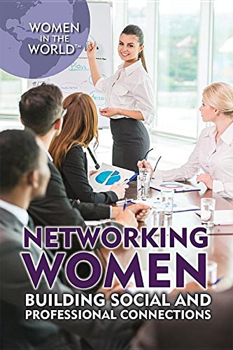 Imagen de archivo de Networking Women : Building Social and Professional Connections a la venta por Better World Books