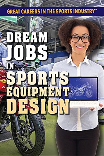 9781508178620: Dream Jobs in Sports Equipment Design