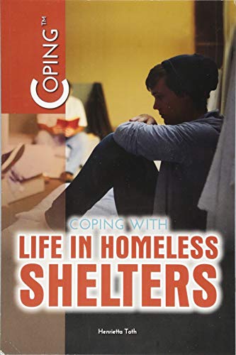 Imagen de archivo de Coping with Life in Homeless Shelters a la venta por ThriftBooks-Dallas