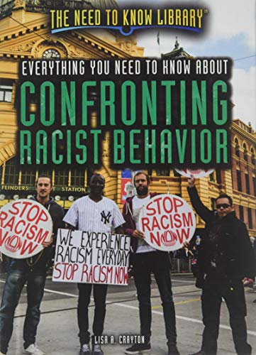 Beispielbild fr Everything You Need to Know about Confronting Racist Behavior zum Verkauf von Better World Books