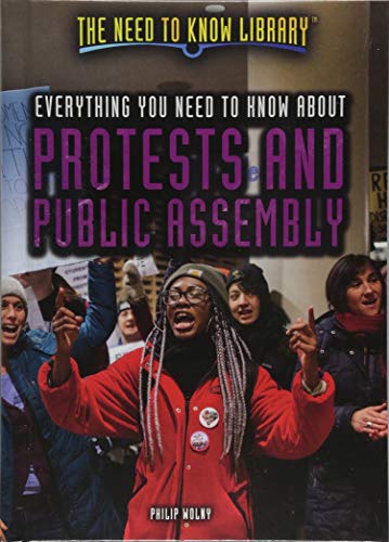 9781508179207: Everything You Need to Know About Protests and Public Assembly