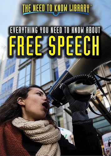 9781508179283: Everything You Need to Know About Free Speech (The Need to Know Library)