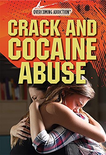 9781508179566: Crack and Cocaine Abuse (Overcoming Addiction)
