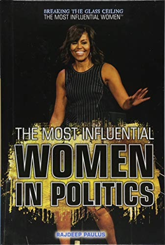 Beispielbild fr The Most Influential Women in Politics zum Verkauf von Better World Books