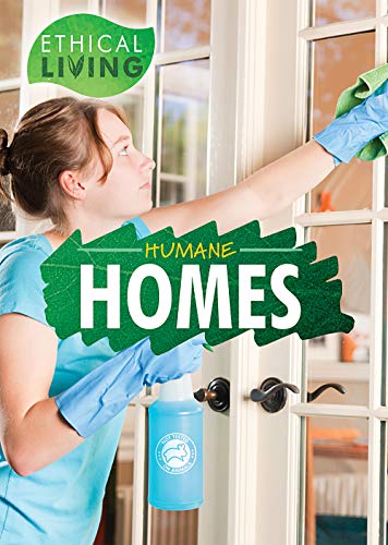 Stock image for Humane Homes (Ethical Living) for sale by Irish Booksellers