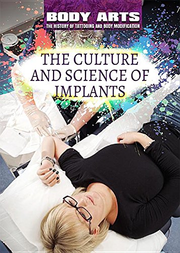 Beispielbild fr The Culture and Science of Implants zum Verkauf von Better World Books