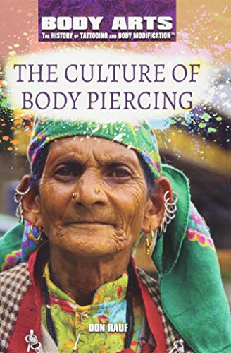 Beispielbild fr The Culture of Body Piercing zum Verkauf von Better World Books