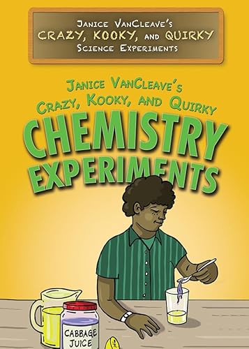 Beispielbild fr Janice VanCleave's Crazy, Kooky, and Quirky Chemistry Experiments zum Verkauf von Better World Books