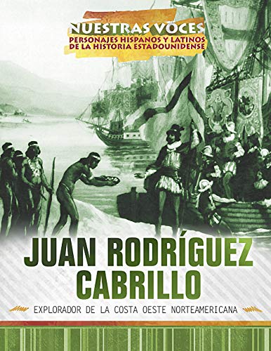 Stock image for Juan Rodrguez Cabrillo: Explorador De La Costa Oeste Norteamericana/ Explorer of the American West Coast for sale by Revaluation Books