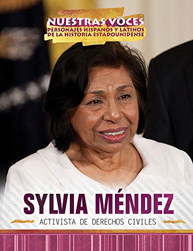 Beispielbild fr Sylvia Mndez: Activista de derechos civiles / Civil Rights Activist zum Verkauf von Revaluation Books