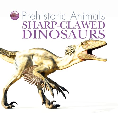 Stock image for Sharp-Clawed Dinosaurs for sale by Better World Books: West