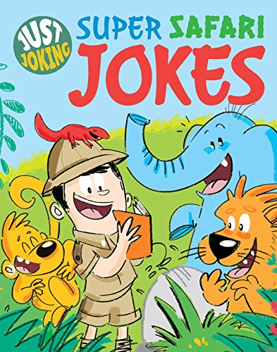 9781508192596: Super Safari Jokes (Just Joking)