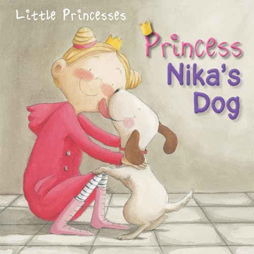 Stock image for Princess Nika's Dog (Little Princesses) for sale by Devils in the Detail Ltd