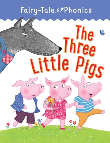 Imagen de archivo de The Three Little Pigs (Fairy-Tale Phonics) a la venta por PlumCircle