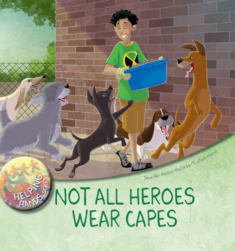 Stock image for Not All Heroes Wear Capes (Helping Hands) for sale by Irish Booksellers