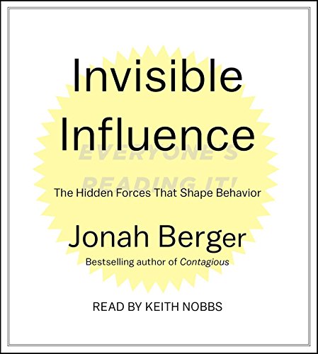 Beispielbild fr Invisible Influence: The Hidden Forces that Shape Behavior zum Verkauf von HPB-Diamond