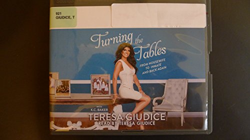 Beispielbild fr Turning the Tables, From Housewife to Inmate and Back Again zum Verkauf von SecondSale
