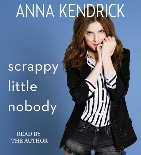 Stock image for Scrappy Little Nobody for sale by SecondSale
