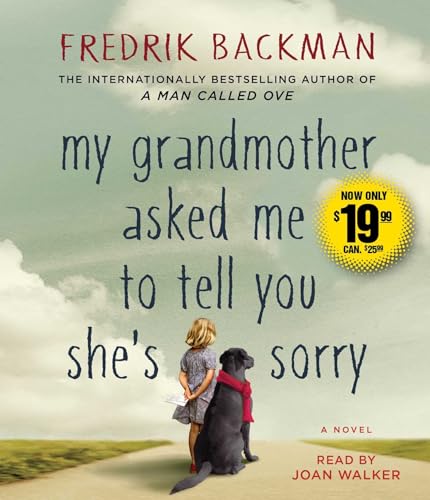 Stock image for My Grandmother Asked Me to Tell You She's Sorry: A Novel for sale by Books From California