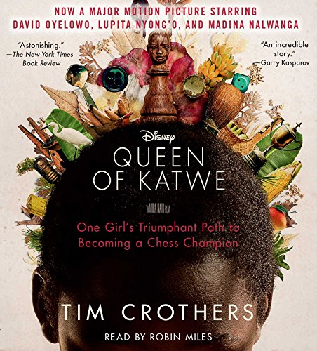 Imagen de archivo de The Queen of Katwe: A Story of Life, Chess, and One Extraordinary Girl a la venta por PlumCircle