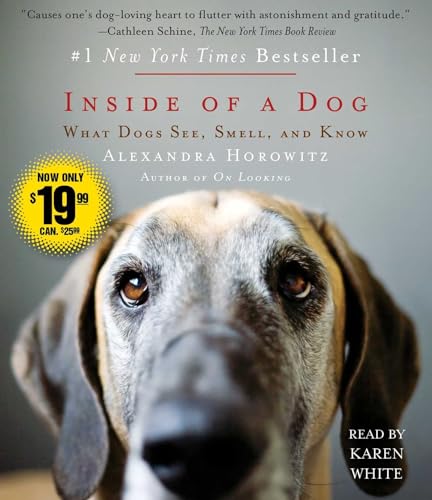 Stock image for Inside of a Dog: What Dogs See, Smell, and Know for sale by BooksRun