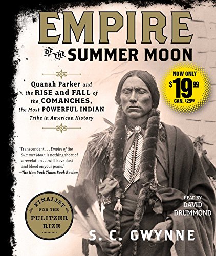 Beispielbild fr Empire of the Summer Moon: Quanah Parker and the Rise and Fall of the Comanches, the Most Powerful Indian Tribe in American History zum Verkauf von HPB-Ruby