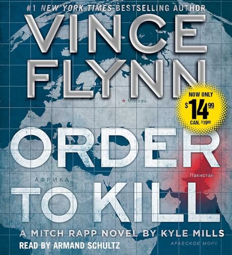 Stock image for Order to Kill: A Novel (A Mitch Rapp Novel) for sale by PlumCircle