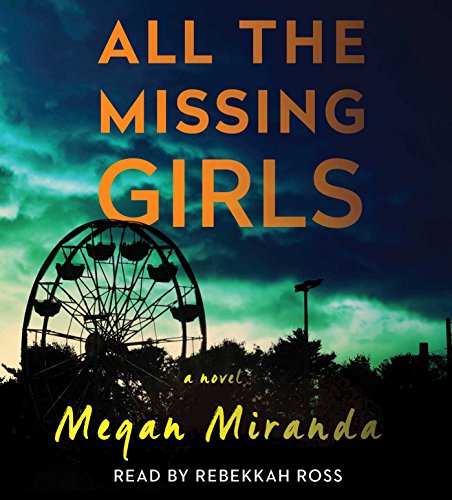 Beispielbild fr All the Missing Girls: A Novel zum Verkauf von Goodwill of Colorado