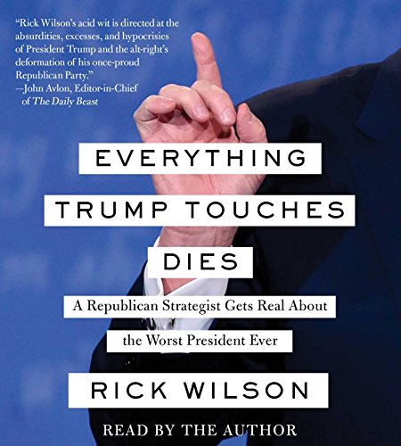 Stock image for Everything Trump Touches Dies for sale by SecondSale